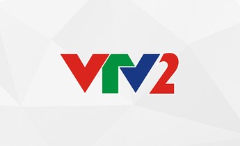 VTV2 HD - Kênh VTV2 HD Trực Tuyến